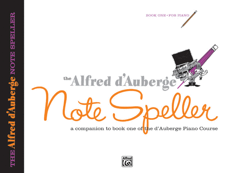 Alfred d'Auberge Piano Course Note Speller, Book 1