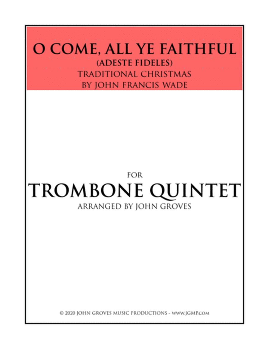 O Come, All Ye Faithful (Adeste Fideles) - Trombone Quintet image number null
