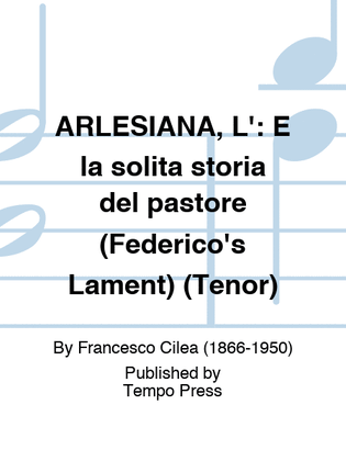 ARLESIANA, L': E la solita storia del pastore (Federico's Lament) (Tenor)