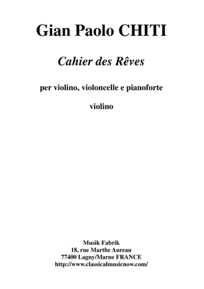 Gian Paolo Chiti : Cahier des Rêves for violin, violoncello and piano