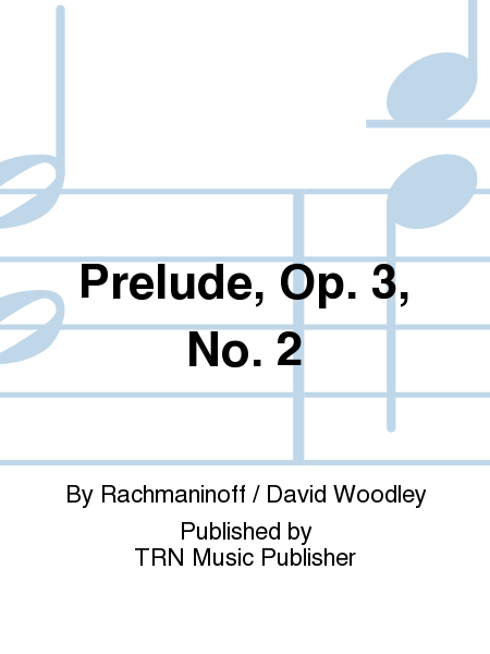 Prelude, Op. 3, No. 2 image number null