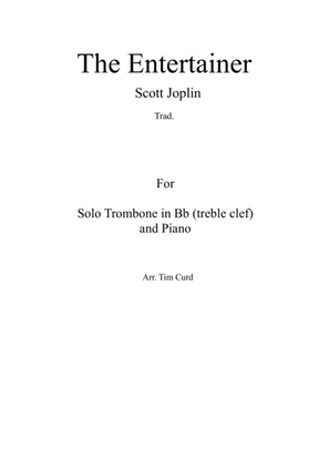 Book cover for The Entertainer. For Solo Trombone/Euphonium in Bb (treble clef) and Piano