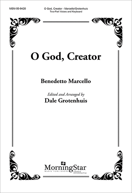 O God, Creator (Marcello)