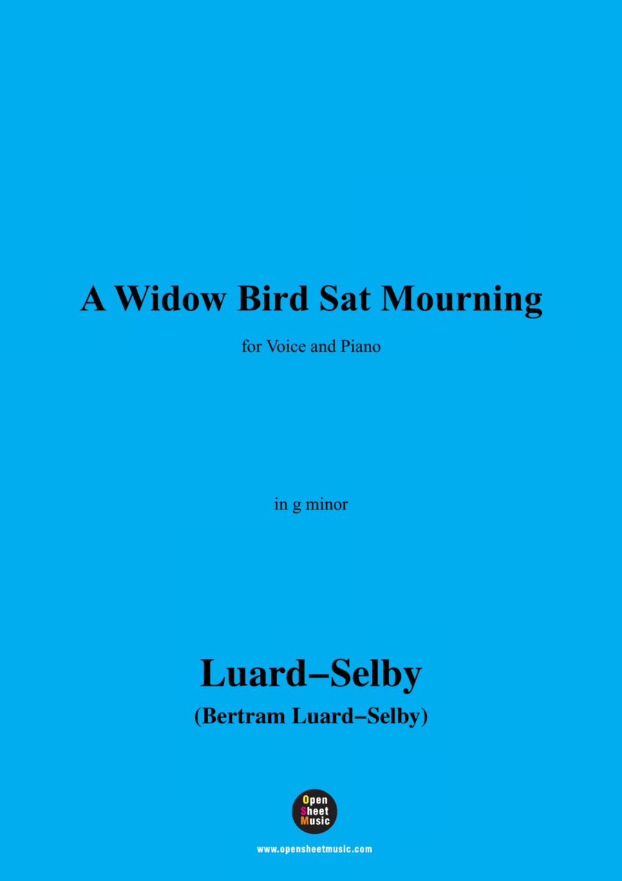 Luard-Selby-A Widow Bird Sat Mourning,in g minor SAT scores gallery preview page 1