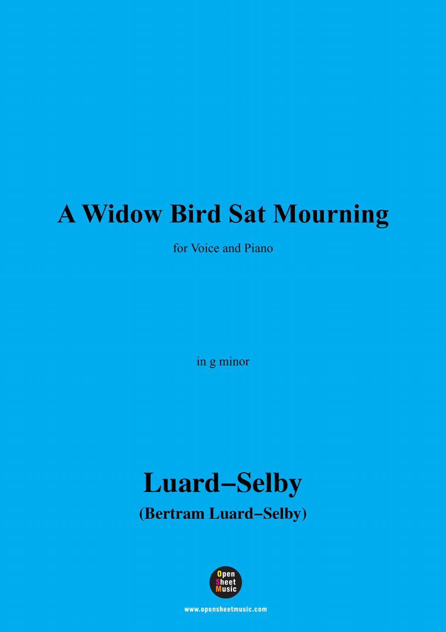 Luard-Selby-A Widow Bird Sat Mourning,in g minor
