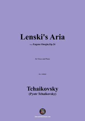 Tchaikovsky-Lenski's Aria,from 'Eugene Onegin,Op.24',Op.24,in c minor
