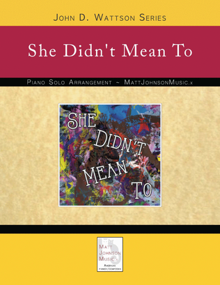 She Didn't Mean To • John D. Wattson Series