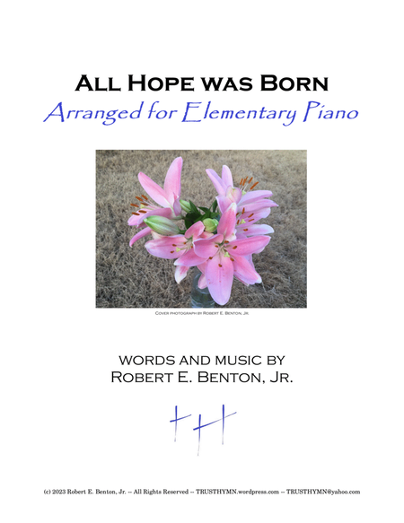 All Hope Was Born (arranged for Elementary Piano) image number null