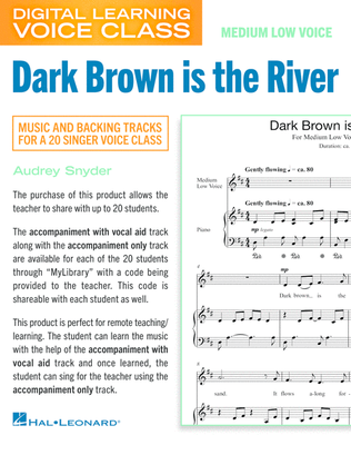 Dark Brown Is The River (Medium Low Voice) (includes Audio)