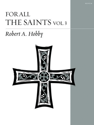Book cover for For All the Saints, Volume 3