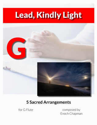 Lead, Kindly Light - For G Flute
