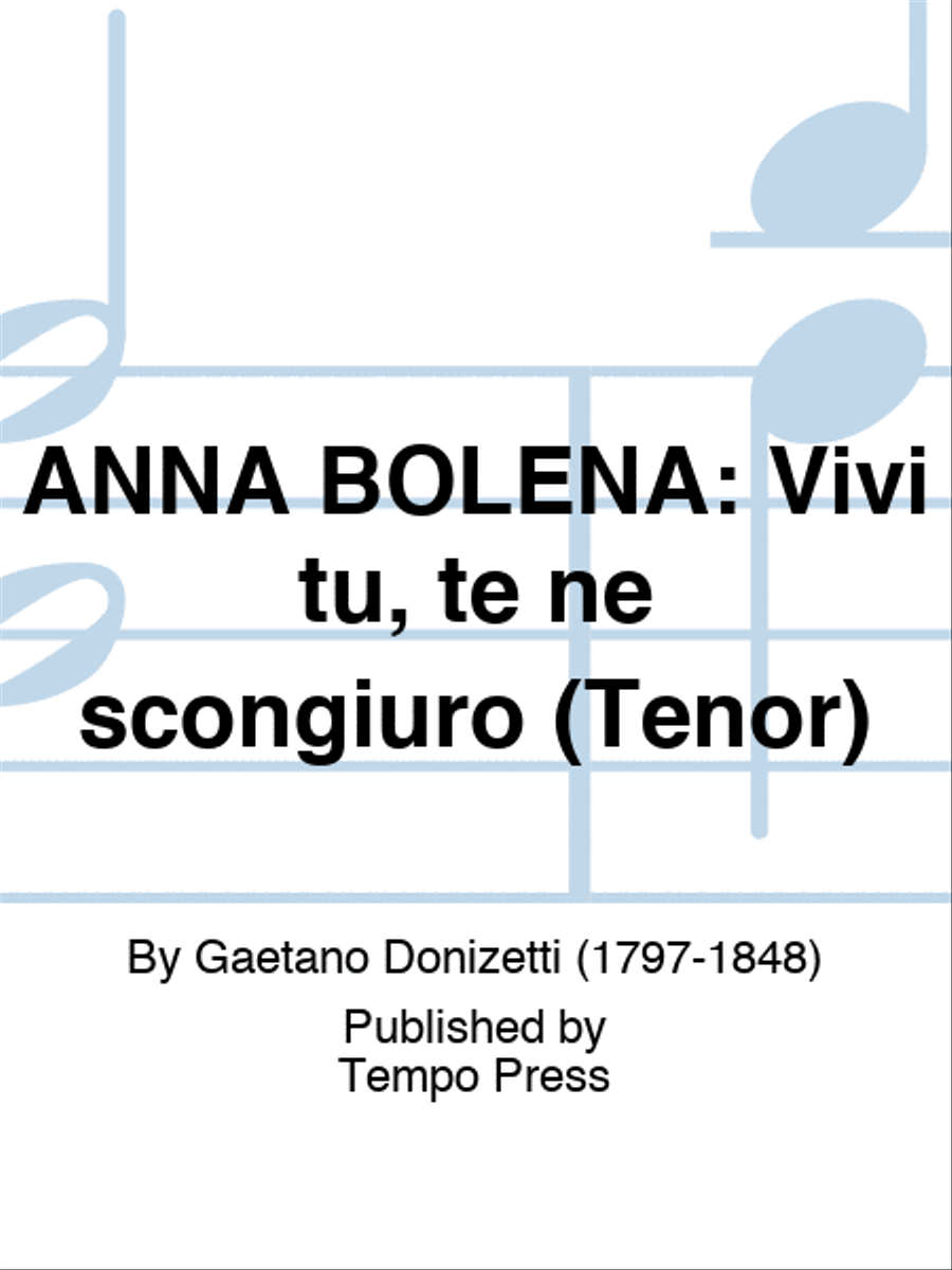 ANNA BOLENA: Vivi tu, te ne scongiuro (Tenor) Set of Parts scores gallery preview page 1