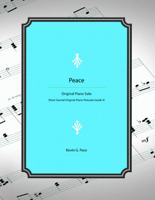 Peace - original piano solo prelude