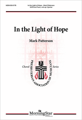 Book cover for In the Light of Hope (Choral Score)