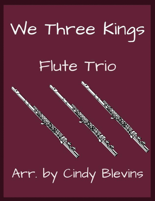 Book cover for We Three Kings, for Flute Trio