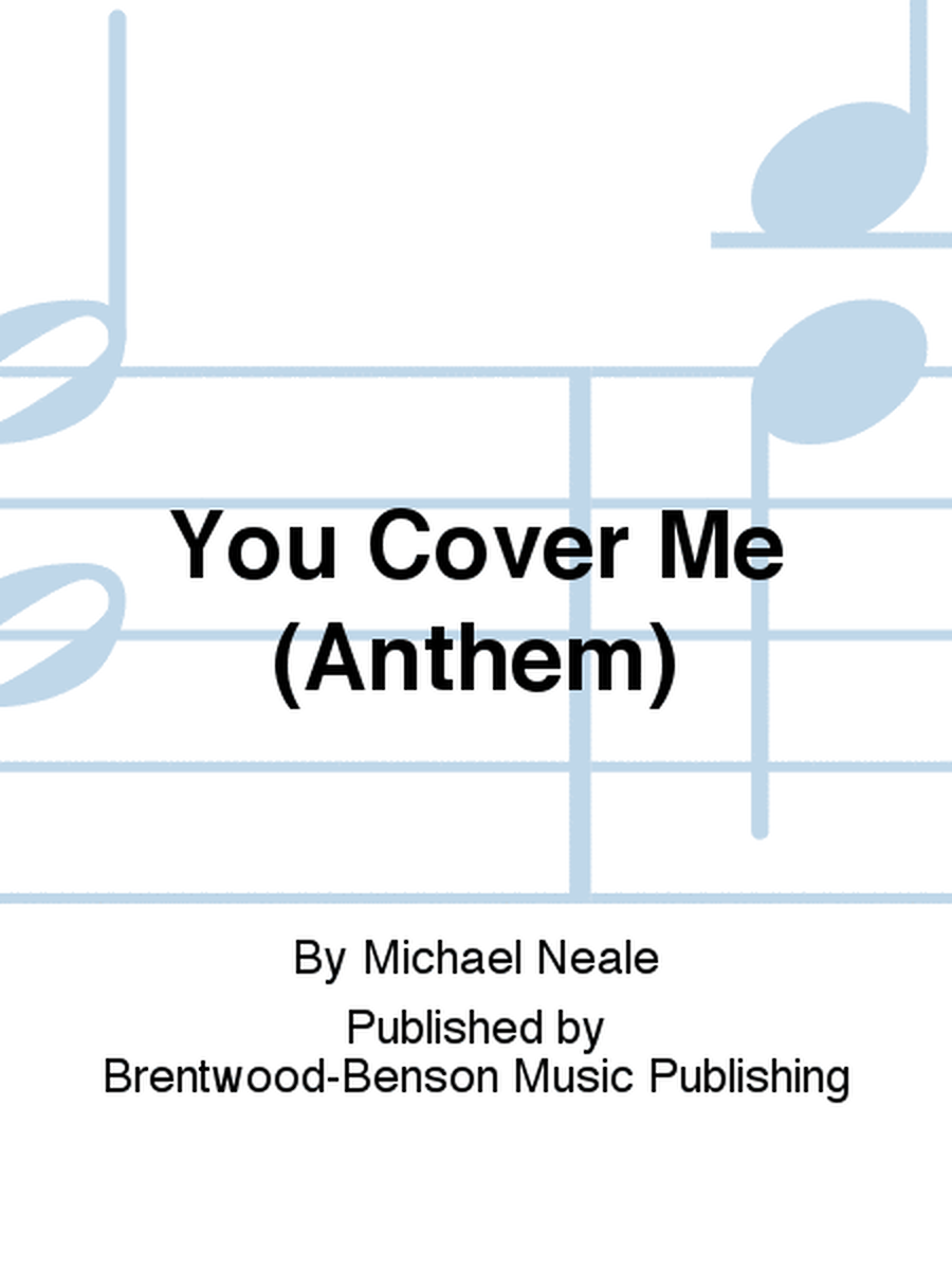You Cover Me (Anthem)