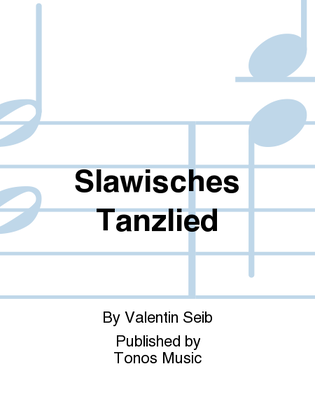 Slawisches Tanzlied