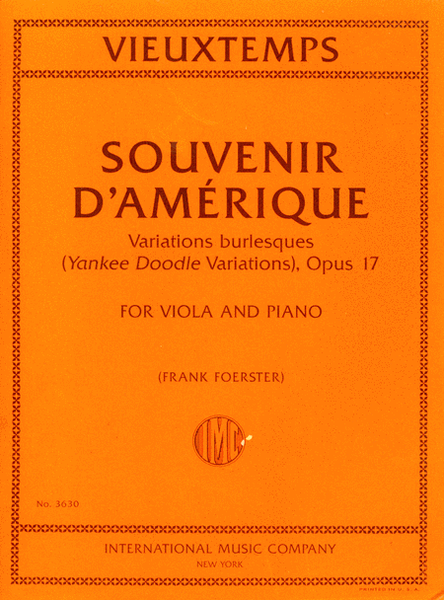 Souvenir D'Amerique, Variations Burlesques (Yankee Doodle Variations), Opus 17