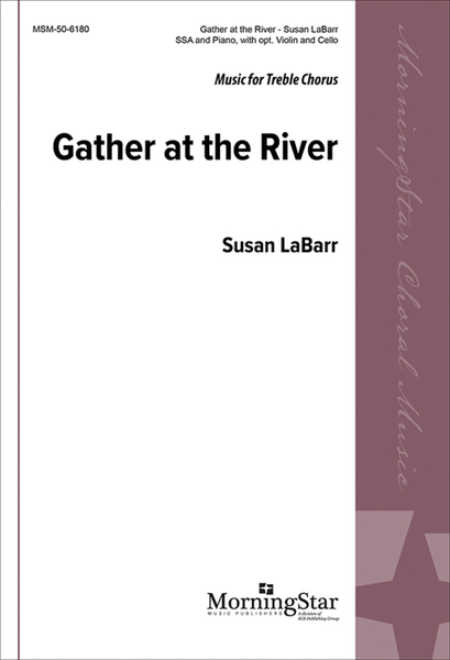 Gather at the River (Full Score & Instrumental Parts)