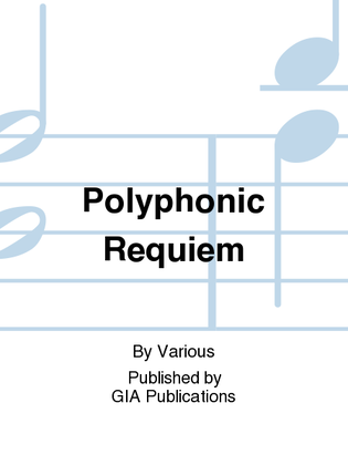 Polyphonic Requiem