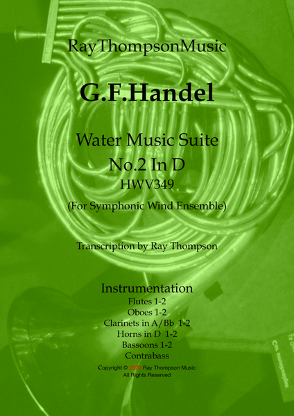 Handel: Suite No.2 in D (HWV349)(Complete) "The Water Music" (Wassermusik) - symphonic wind ensemble image number null