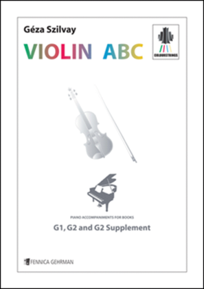 Colourstrings Violin ABC: Piano accompaniments for the books G1, G2 & G2
