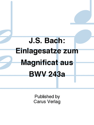 Book cover for J.S. Bach: Insert movements for the Magnificat from BWV 243a (J.S. Bach: Einlagesatze zum Magnificat aus BWV 243a)