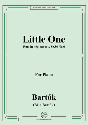 Book cover for Bartók-Román népi táncok,Sz.56 No.6,Little One,for Piano