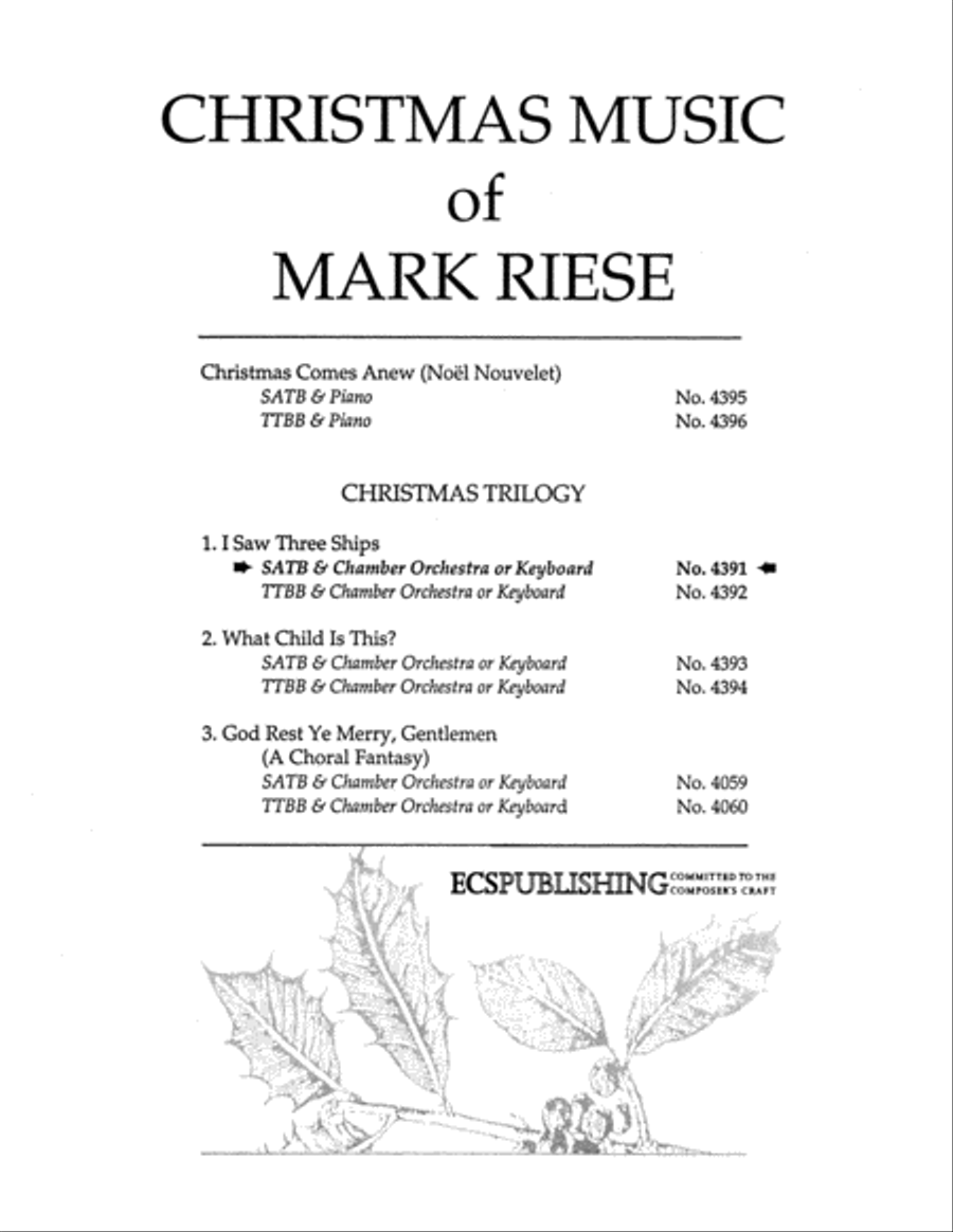Christmas Trilogy: 1. I Saw Three Ships 4-Part scores gallery preview page 1