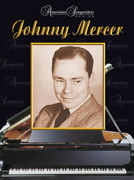 Johnny Mercer: Johnny Mercer
