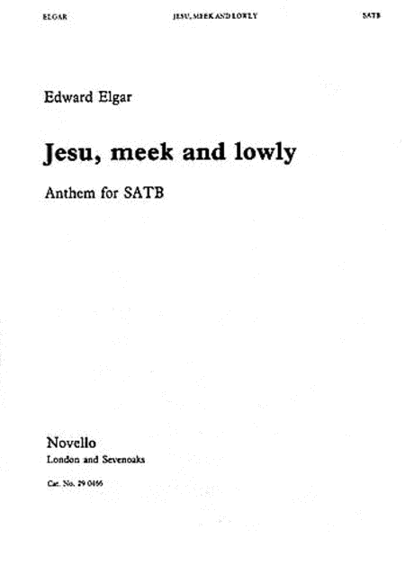 Edward Elgar: Jesu, Meek And Lowly