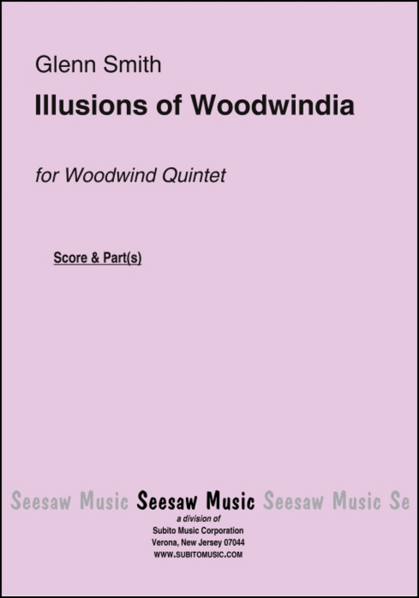 Illusions of Woodwindia