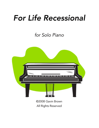 For Life - Recessional for Solo Piano