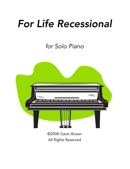 For Life - Recessional for Solo Piano image number null