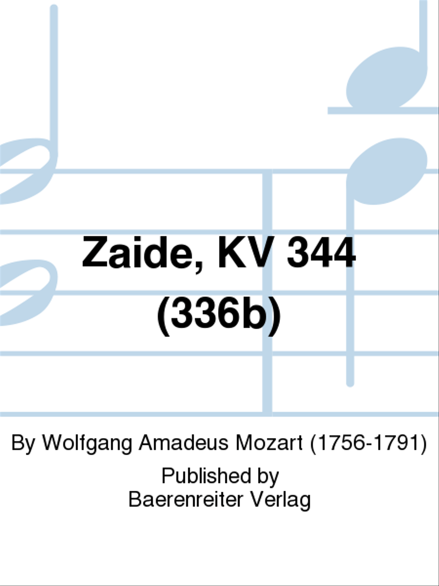 Zaide K. 344 (336b) 