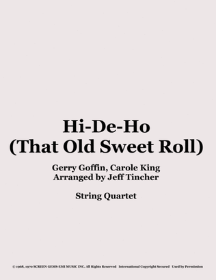 Hi-de-ho (that Old Sweet Roll)