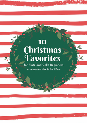 Book cover for 10 Christmas Favorites for Flute and Cello Beginners (Easy)