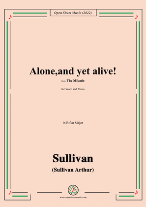 Book cover for Sullivan-Alone,and yet alive!from The Mikado,in B flat Major