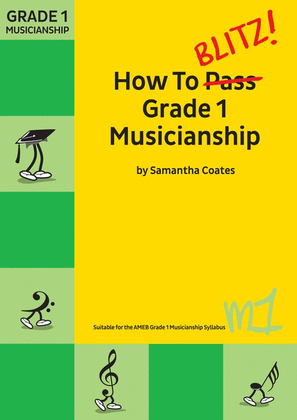 Book cover for How To Blitz Grade 1 Musicianship