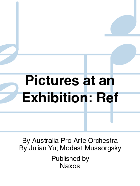 Pictures at an Exhibition: Ref
