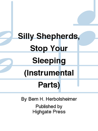 Silly Shepherds, Stop Your Sleeping (Chamber Orchesta Parts)
