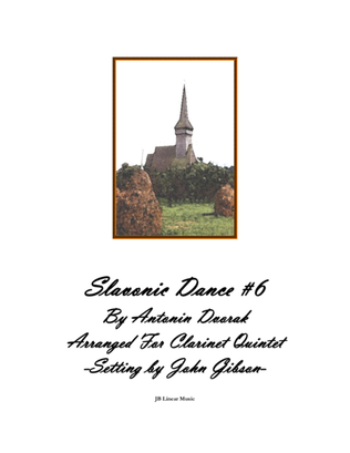 Book cover for Slavonic Dance #6 Set for Clarinet Quintet or Clarinet Choir