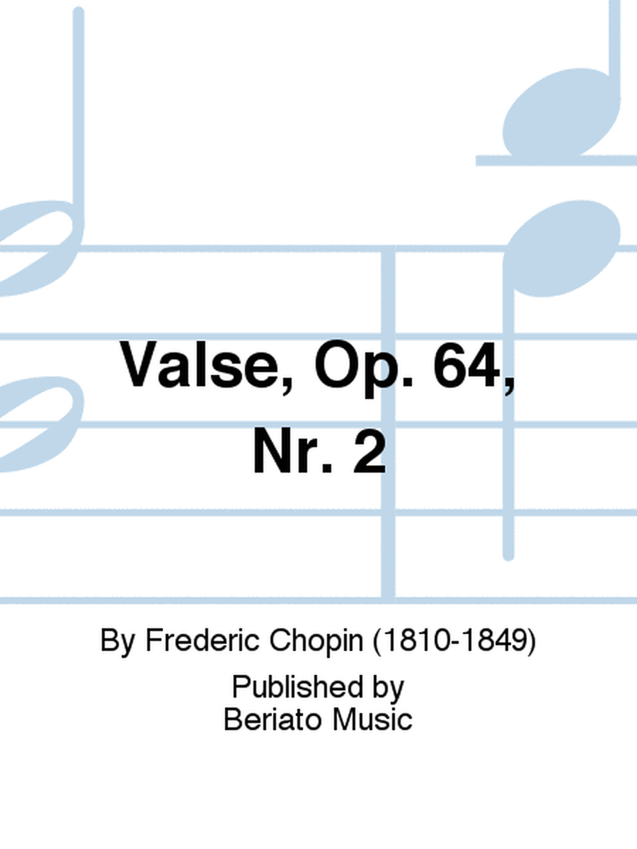 Valse, Op. 64, Nr. 2