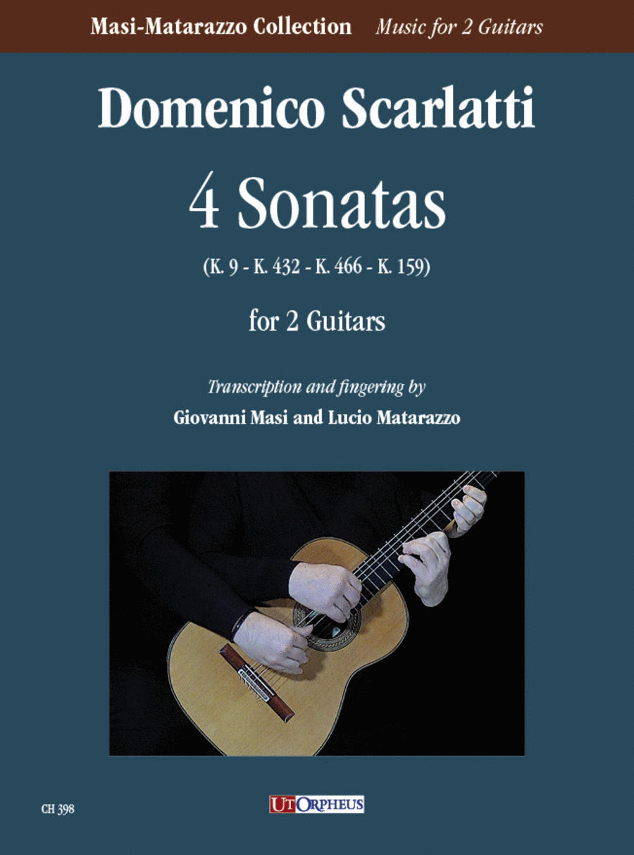 4 Sonatas (K. 9 - K. 432 - K. 466 - K. 159) for 2 Guitars