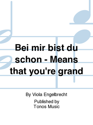 Book cover for Bei mir bist du schon - Means that you're grand