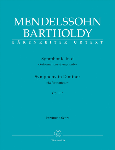 Symphonie d-Moll op. 107  Reformations-Symphonie