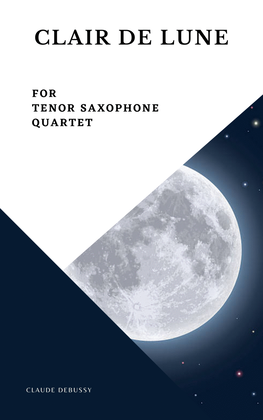 Book cover for Clair de Lune Debussy Tenor Saxophone Quartet
