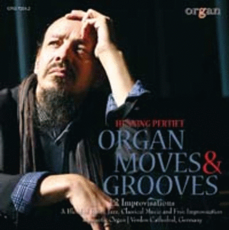 Organ Moves & Grooves. 12 Improvisations (CD zu organ 2015/01)