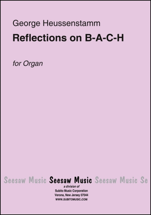 Reflections on B-A-C-H