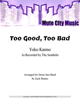 Book cover for Too Good Too Bad